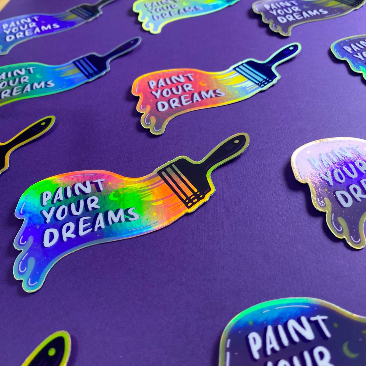 Paint Your Dreams Holographic Sticker | Artist Gift