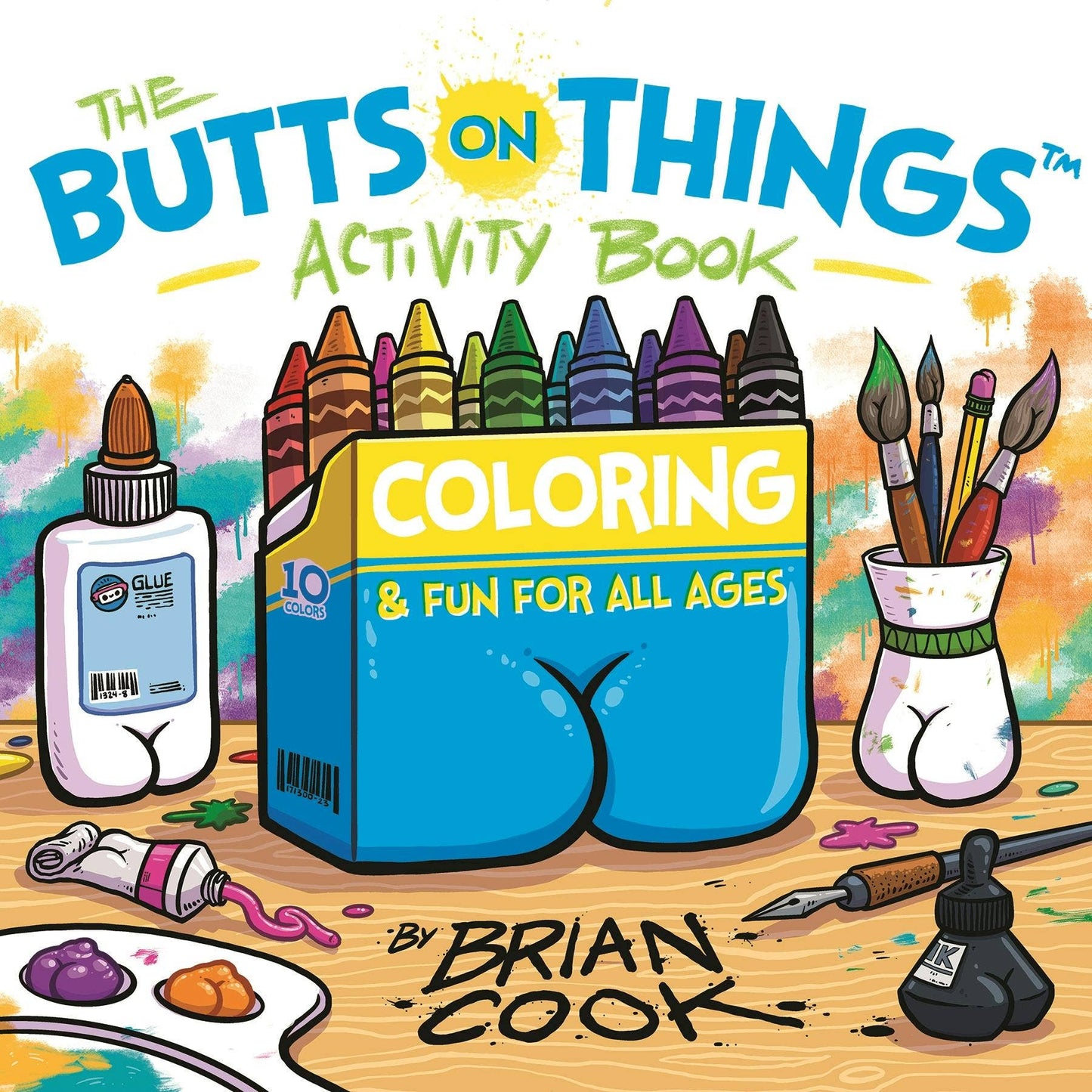 Butts On Things Activity Book: Coloring And Fun For All Ages
