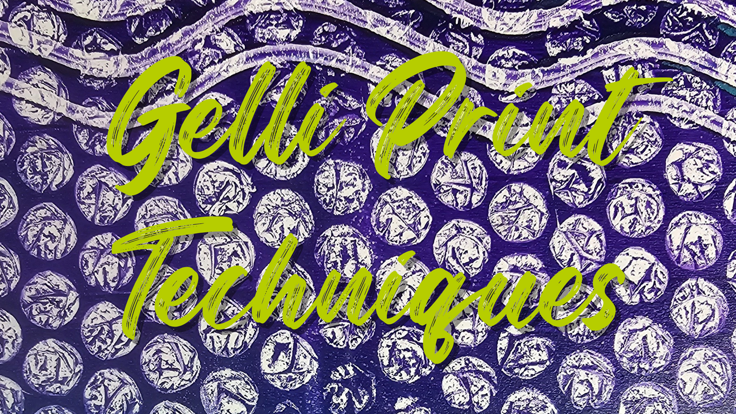 Gelli Print Techniques