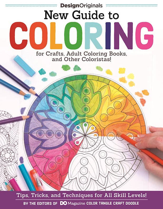 New Guide to Coloring for Crafts & Adult Coloristas