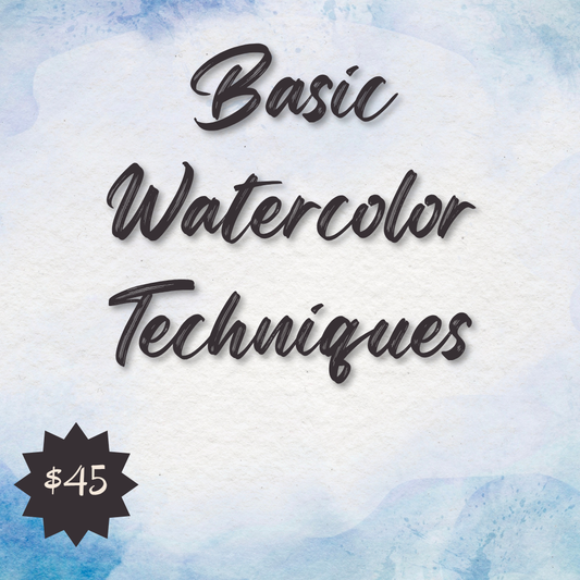Basic Watercolor Techniques