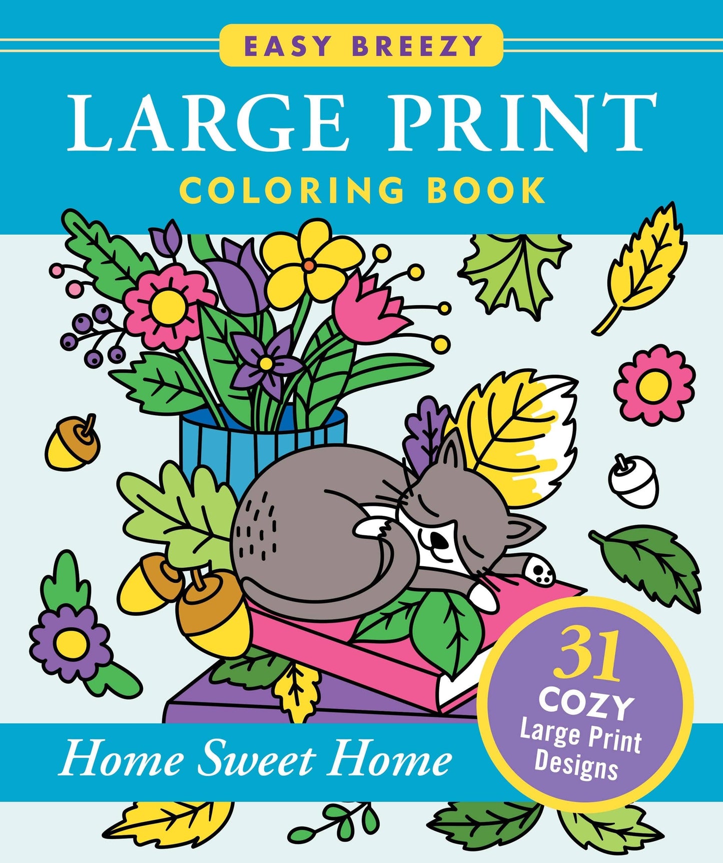 Large Print Coloring Book - Home Sweet Home