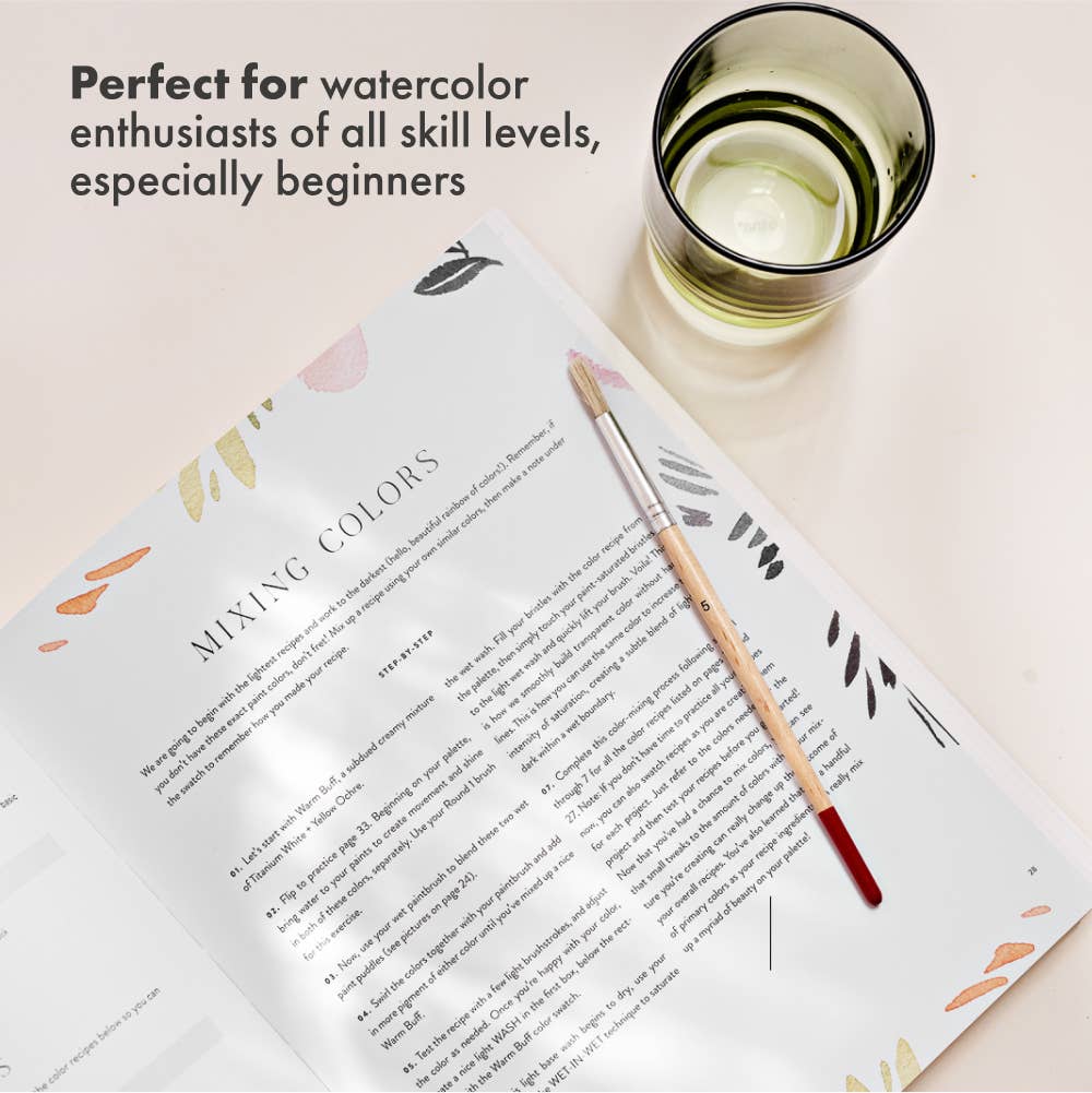 Watercolor Workbook: Flowers, Feathers, And Animal Friends