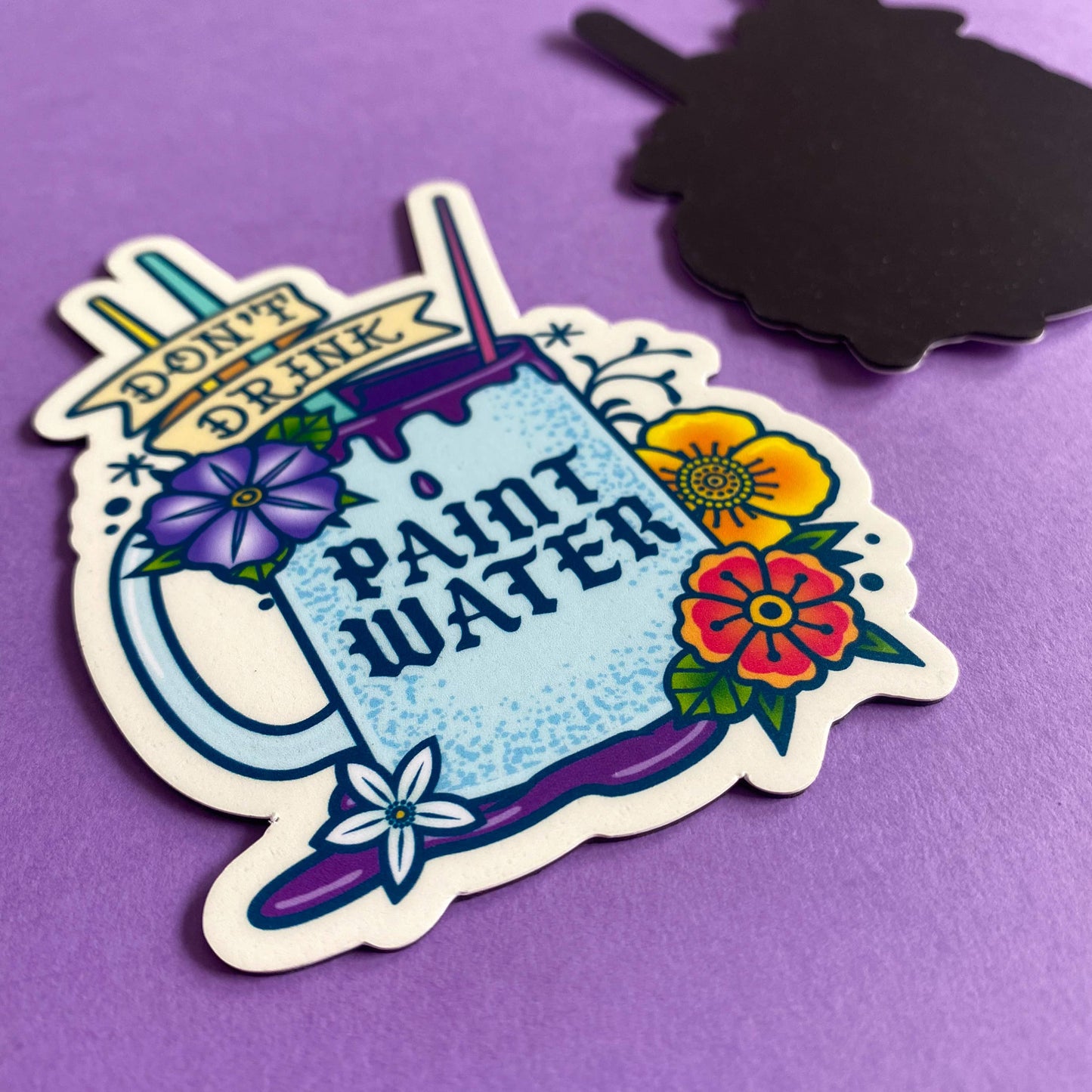 Don't Drink the Paint Water Magnet | Artist Accessory