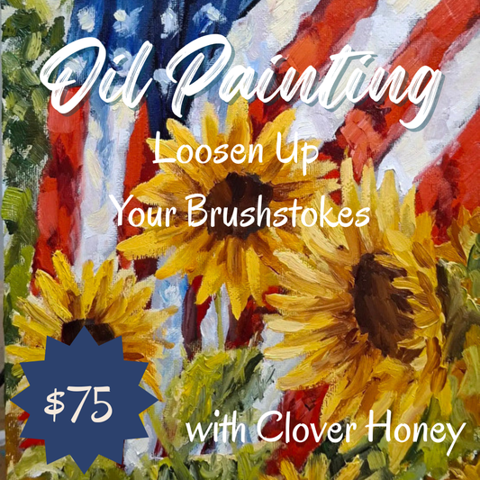 Oil Painting with Clover Honey