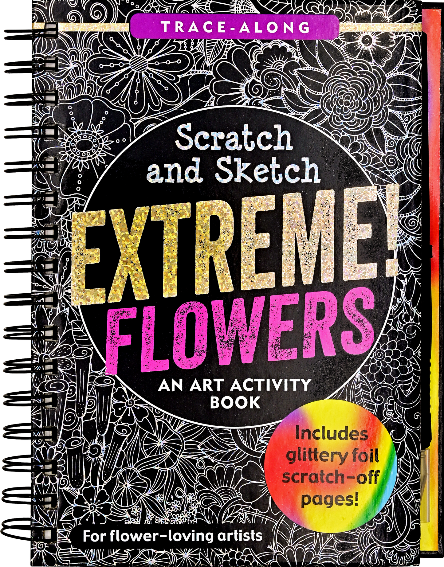 Extreme! Flowers Scratch and Sketch