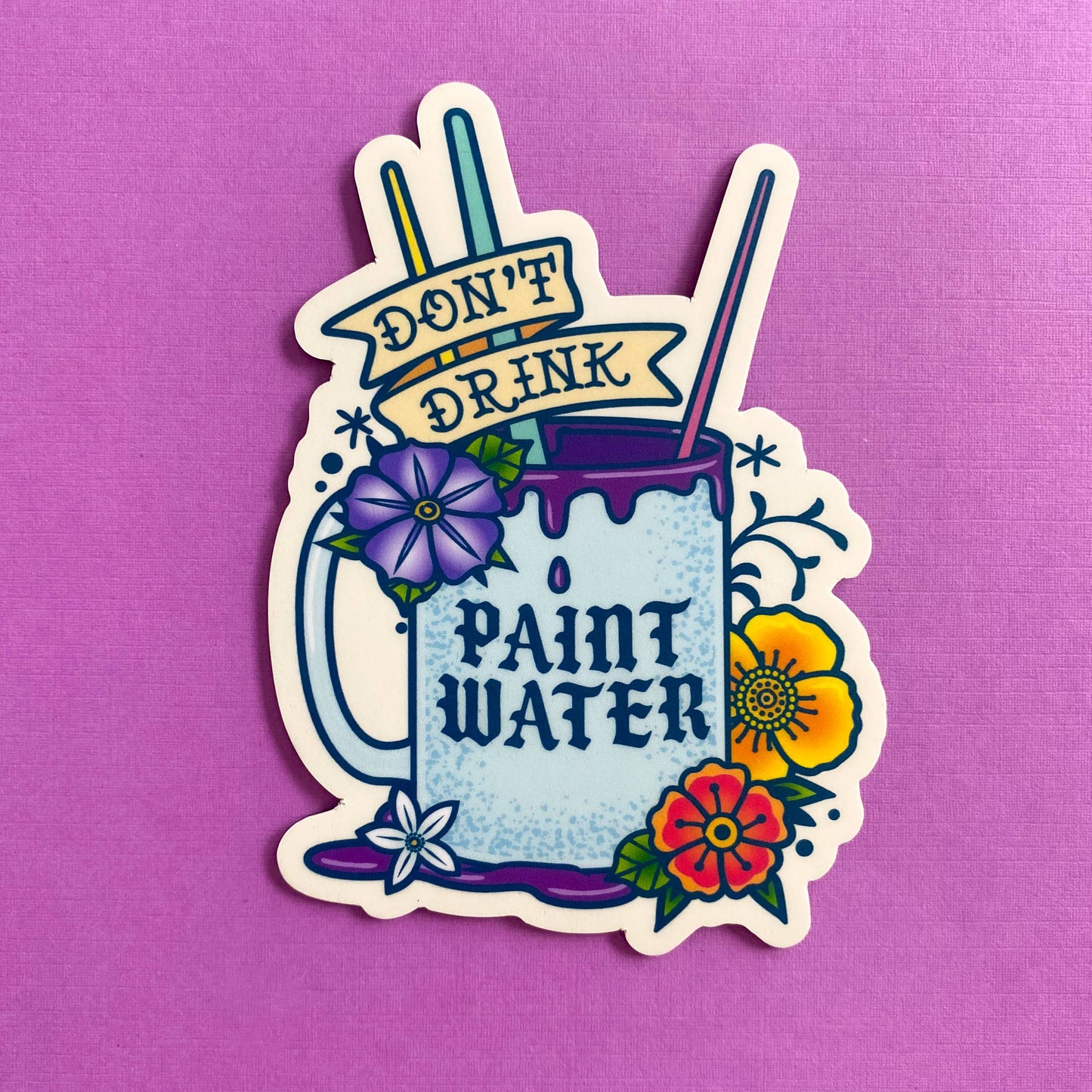 Don't Drink the Paint Water Magnet | Artist Accessory