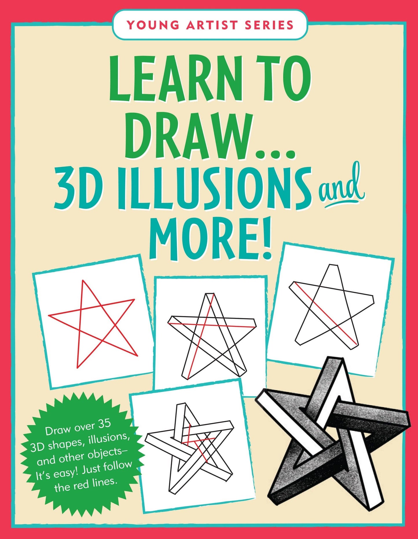 Learn to Draw . . . 3D Illusions and More!,Learn to Draw . . . 3D Illusions and More!
